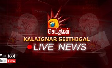 Kalaignar Tv News Live